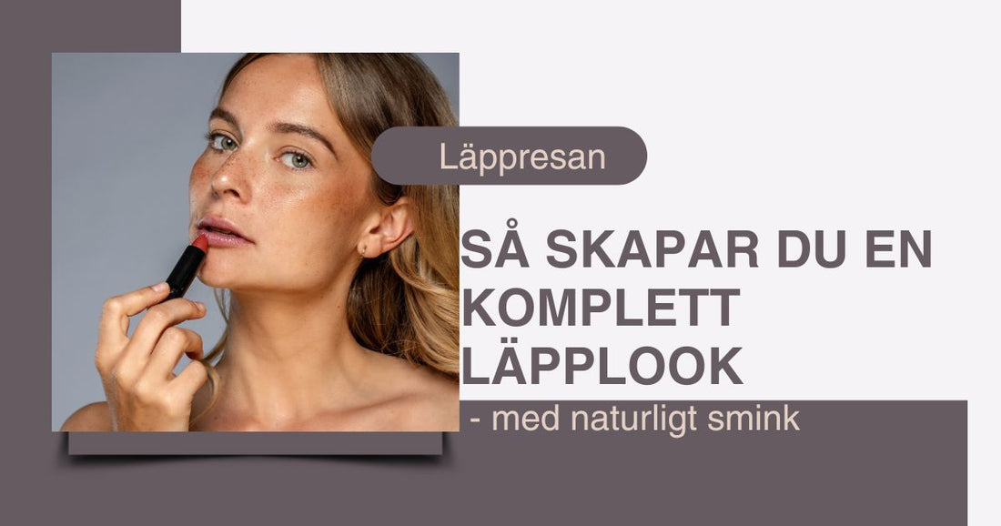 Guide till läpplook
