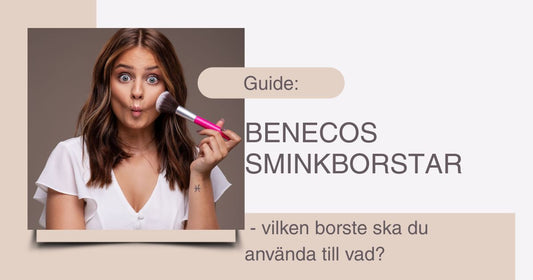 Guide: Sminkborstar