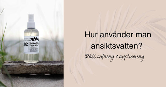 hur använder man ansiktsvatten
