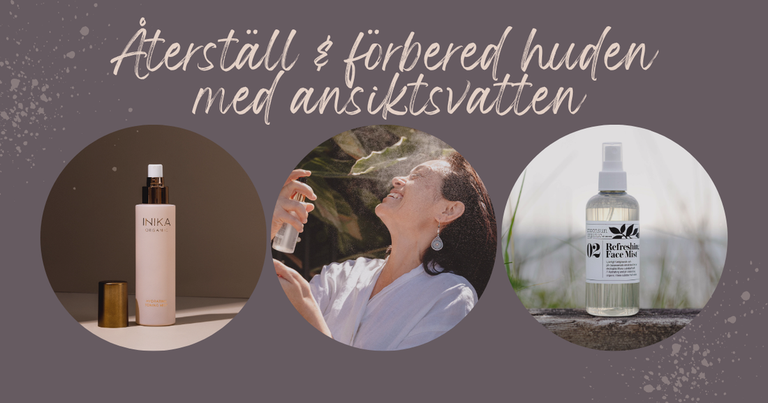 Ansiktsvatten - ett oumbärligt steg i varje hudvårdsrutin