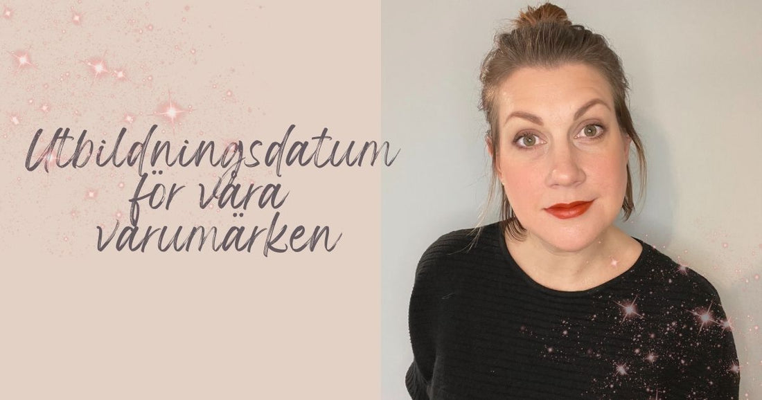 Utbildningsdatum för våra varumärken